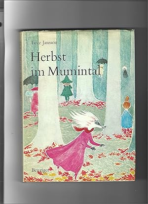 Herbst im Mumintal. Aus dem Schwedischen übertragen von Dorothea Bjelfvenstam.