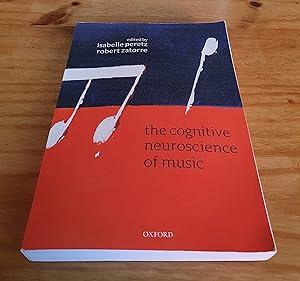 Seller image for The Cognitive Neuroscience of Music for sale by The Friendly Bookworms