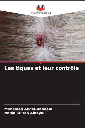 Seller image for Les tiques et leur contrle for sale by moluna