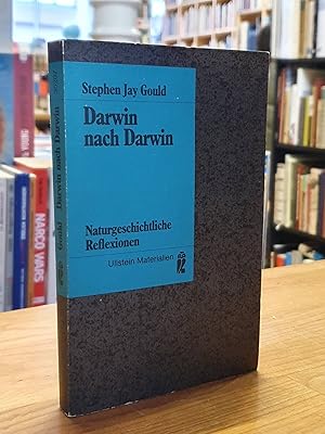 Darwin nach Darwin - Naturgeschichtliche Reflexionen, aus dem Englischen von Henriette Beese,