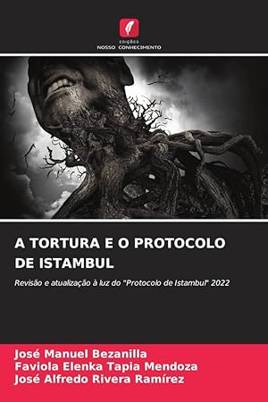Bild des Verkufers fr A TORTURA E O PROTOCOLO DE ISTAMBUL zum Verkauf von moluna