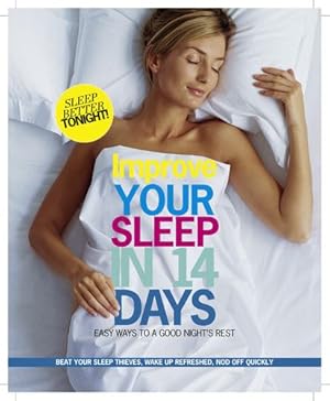 Seller image for Improve Your Sleep by Haigh, Charlotte [Paperback ] for sale by booksXpress