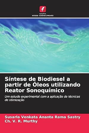 Bild des Verkufers fr Sntese de Biodiesel a partir de leos utilizando Reator Sonoqumico zum Verkauf von moluna