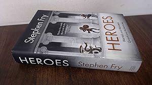 Image du vendeur pour Heroes: The myths of the Ancient Greek Heroes retold (Stephen Fryâ  s Greek Myths, 2) mis en vente par BoundlessBookstore