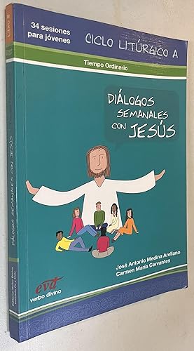 Imagen del vendedor de Diálogos semanales con Jesús - Ciclo A: Tiempo ordinario: Libro 2 Paperback ?? November 12, 2007 a la venta por Once Upon A Time