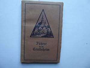 Führer durch Crailsheim bearbeitet von W. Schneider.