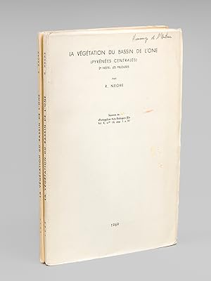 La Végétation du Bassin de l'One (Pyrénées Centrales) (2e Note et 3e Note ) [ Livres dédicacés pa...