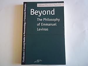 Immagine del venditore per Beyond: The Philosophy of Emmanuel Levinas (Studies in Phenomenology and Existential Philosophy) venduto da Carmarthenshire Rare Books