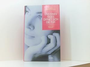 Seller image for Und eines Tages ffnet sich die Tr Roman for sale by Book Broker