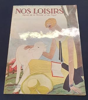 Nos loisirs - Revue de la femme et du foyer - N. 121 Avril 1929
