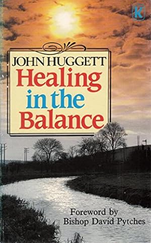 Seller image for Healing in the Balance for sale by WeBuyBooks