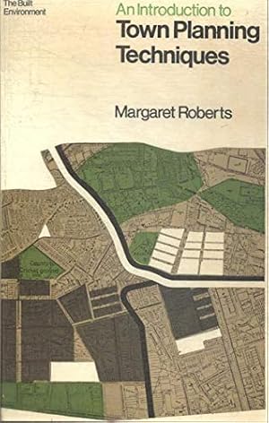 Seller image for An Introduction to Town Planning Techniques for sale by WeBuyBooks