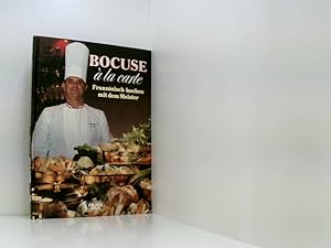 Bild des Verkäufers für Bocuse à la carte: Französisch kochen mit dem Meister franz. kochen mit d. Meister zum Verkauf von Book Broker