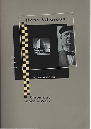 Imagen del vendedor de Hans Scharoun : Chronik zu Leben und Werk ; [erscheint anlsslich der Ausstellung "Hans Scharoun - Architekt. Werkschau zum 100. Geburtstag" vom 22. August bis 31. Oktober 1993 in der Akademie der Knste]. Johann Friedrich Geist ; Klaus Krvers ; Dieter Rausch a la venta por Schrmann und Kiewning GbR