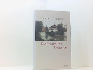 Bild des Verkufers fr Die Frankfurter Brentanos Hartwig Schultz zum Verkauf von Book Broker