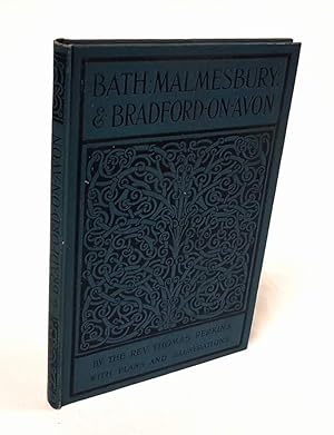 The Abbey Churches of Bath & Malmesbury and the Church of Saint Laurence, Bradford-on-Avon. With ...