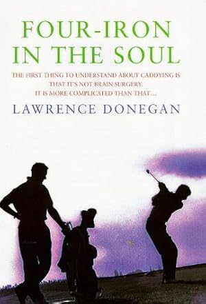 Seller image for Four-Iron in the Soul for sale by WeBuyBooks