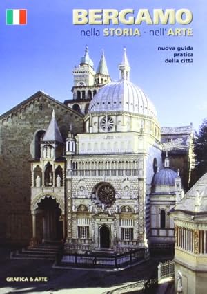 Imagen del vendedor de Bergamo. Nella storia, nell'arte a la venta por WeBuyBooks