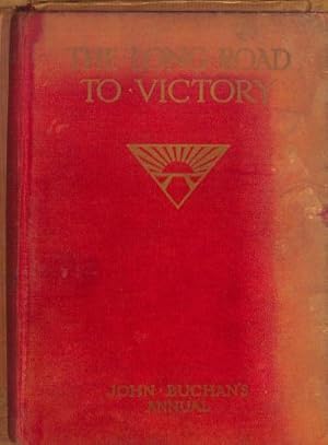 Seller image for The Long Road to Victory. John Buchan"s Annual. for sale by WeBuyBooks