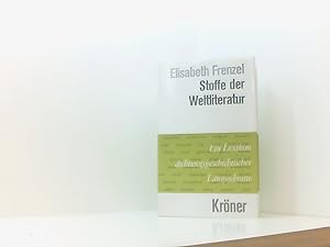 Bild des Verkufers fr Stoffe der Weltliteratur. Ein Lexikon dichtungsgeschichtlicher Lngsschnitte ein Lexikon dichtungsgeschichtlicher Lngsschnitte zum Verkauf von Book Broker