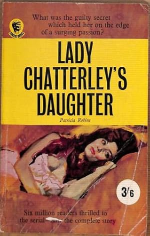 Bild des Verkufers fr Lady Chatterley's Daughter (Consul books) zum Verkauf von WeBuyBooks