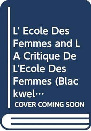 Image du vendeur pour Lâ ²ecole Des Femmes (French Texts) mis en vente par WeBuyBooks