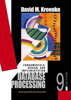 Image du vendeur pour Database Processing: Fundamentals, Design, and Implementation (International Edition) mis en vente par WeBuyBooks