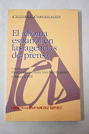 Imagen del vendedor de El idioma espaol en las agencias de prensa a la venta por Alcan Libros