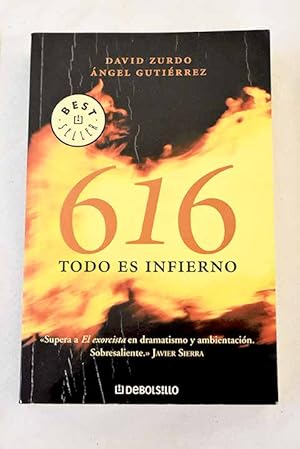 Imagen del vendedor de 616, todo es infierno a la venta por Alcan Libros