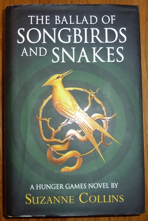 Seller image for The Ballad of Songbirds and Snakes (A Hunger Games Novel) (The Hunger Games) for sale by Alpha 2 Omega Books BA