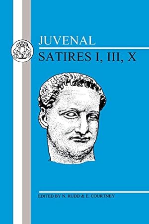 Seller image for Satires: Bk. 1, 3, 10: Satires I, III, X (Latin Texts) for sale by WeBuyBooks