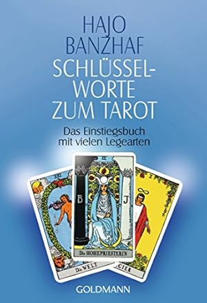 Seller image for Schlüsselworte zum Tarot: Das Einstiegsbuch mit vielen Legearten for sale by WeBuyBooks