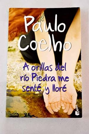 Seller image for A orillas del ro Piedra me sent y llor for sale by Alcan Libros