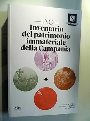 Inventario del Patrimonio Immateriale della Campania - Inventory of the Intangible Heritage of Ca...