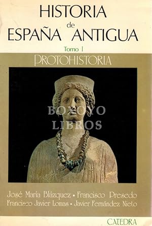 Imagen del vendedor de Historia de Espaa Antigua I. Protohistoria a la venta por Boxoyo Libros S.L.