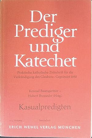 Imagen del vendedor de Kasualpredigten. Der Prediger und Katechet, 114. Jahrgang, Sonderheft 1975 a la venta por books4less (Versandantiquariat Petra Gros GmbH & Co. KG)