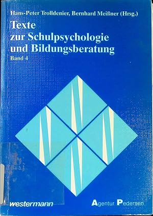 Imagen del vendedor de Texte zur Schulpsychologie und Bildungsberatung; Bd. 4. a la venta por books4less (Versandantiquariat Petra Gros GmbH & Co. KG)