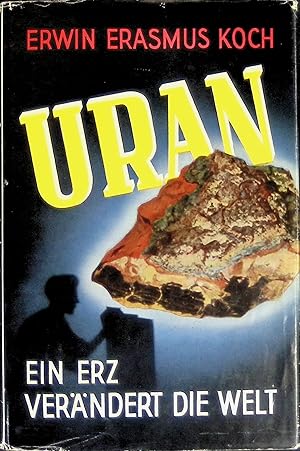 Imagen del vendedor de Uran - Ein Erz verndert die Welt. a la venta por books4less (Versandantiquariat Petra Gros GmbH & Co. KG)