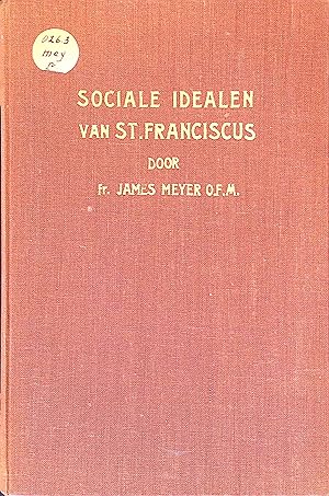 Bild des Verkufers fr Sociale Idealen van St.Franciscus. Acht Lessen in practisch Christendom. zum Verkauf von books4less (Versandantiquariat Petra Gros GmbH & Co. KG)