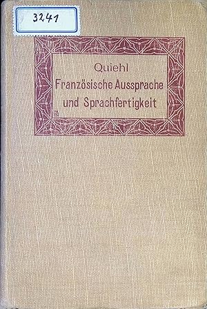 Bild des Verkufers fr Franzsische Aussprache und Sprachfertigkeit : ein Hilfsbuch zur Einfhrung in die Phonetik und Methodik des Franzsischen. zum Verkauf von books4less (Versandantiquariat Petra Gros GmbH & Co. KG)