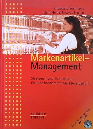 Seller image for Markenartikel-Management : Strategien und Methoden fr eine konsistente Marktbearbeitung. for sale by books4less (Versandantiquariat Petra Gros GmbH & Co. KG)
