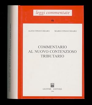 Image du vendeur pour Commentario al nuovo contenzioso tributario. mis en vente par Libreria Oreste Gozzini snc