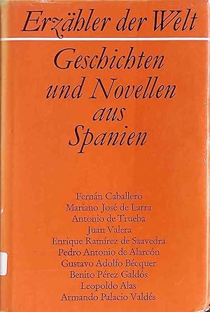 Bild des Verkufers fr Die vterliche Verfluchung - in: Erzhler der Welt - BAND 9: Geschichten und Novellen aus Spanien 19. Jahrhundert. zum Verkauf von books4less (Versandantiquariat Petra Gros GmbH & Co. KG)