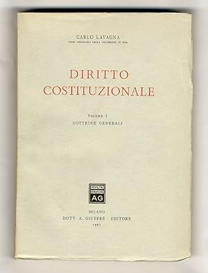 Seller image for Diritto costituzionale. Volume I: dottrine generali. [Unico volume pubblicato]. for sale by Libreria Oreste Gozzini snc