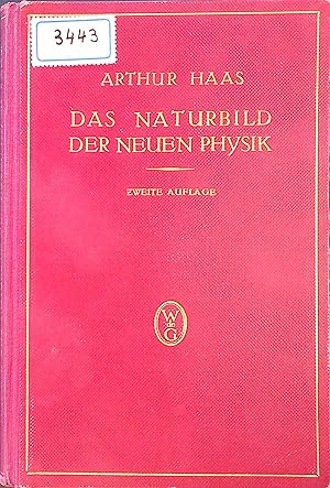 Immagine del venditore per Das Naturbild der neuen Physik. venduto da books4less (Versandantiquariat Petra Gros GmbH & Co. KG)