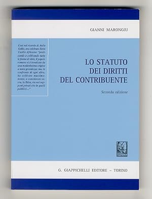 Imagen del vendedor de Lo statuto dei diritti del contribuente. Seconda edizione. a la venta por Libreria Oreste Gozzini snc