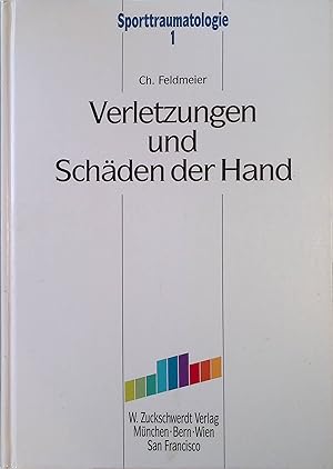 Bild des Verkufers fr Verletzungen und Schden der Hand. Sporttraumatologie ; 1 zum Verkauf von books4less (Versandantiquariat Petra Gros GmbH & Co. KG)