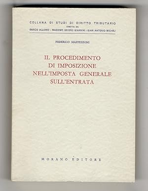 Il procedimento di imposizione nell'imposta generale sull'entrata.