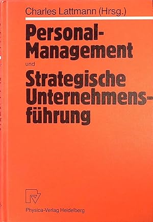 Seller image for Personal-Management und strategische Unternehmensfhrung. for sale by books4less (Versandantiquariat Petra Gros GmbH & Co. KG)