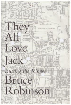 Seller image for THEY ALL LOVE JACK Busting the Ripper for sale by Loretta Lay Books